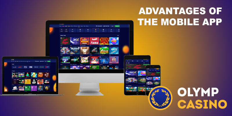 Преимущества мобильного приложения Olymp Casino